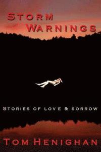 bokomslag Storm Warnings: stories of love and sorrow
