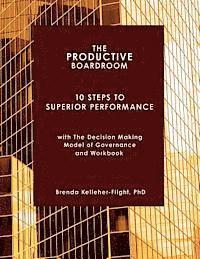 bokomslag The Productive Boardroom: 10 Steps to Superior Performance