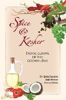 bokomslag Spice & Kosher - Exotic Cuisine of the Cochin Jews