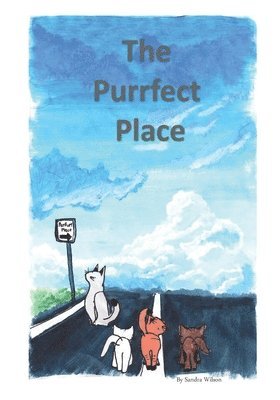 Sandra Wilson - The Purrfect Place, Häftad