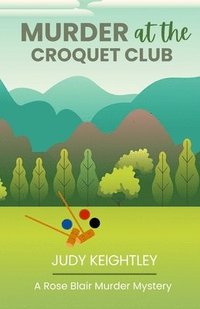 bokomslag Murder at the Croquet Club