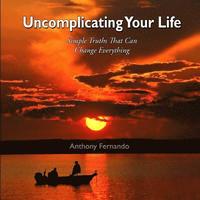 bokomslag Uncomplicating Your Life: Simple Truths that can Change Everything