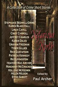 Nefarious North: A Collection of Crime Short Stories