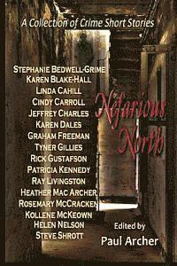 Nefarious North: A Collection of Crime Short Stories 1