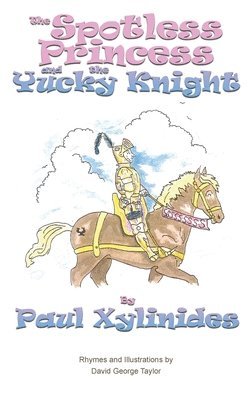 Spotless Princess and the Yucky Knight