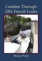 bokomslag Carefree Through 1001 French Locks