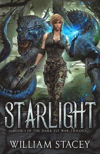 bokomslag Starlight: Book 1 of the Dark Elf War