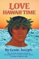 bokomslag Love Hawaii Time: A Mystical Love Story