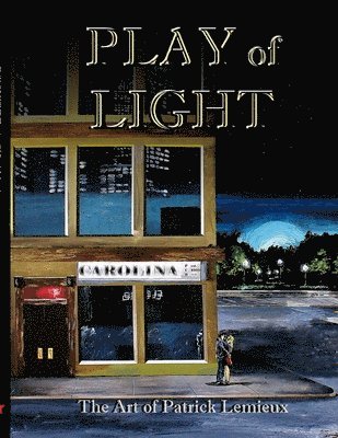 Patrick LeMieux, Patrick Lemieux - Play Of Light, Häftad
