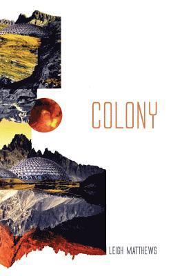 Colony 1