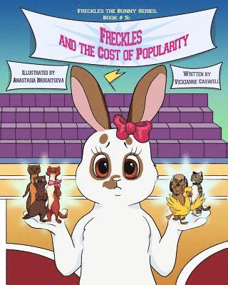 Freckles and the Cost of Popularity