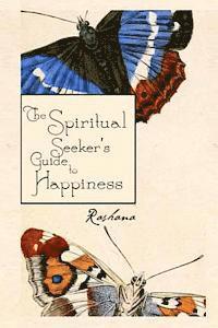 bokomslag The Spiritual Seekers Guide To Happiness