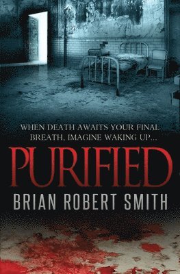Brian Robert Smith - Purified, Häftad