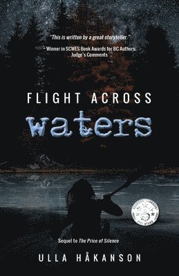 Ulla Håkanson - Flight Across Waters, Häftad