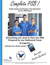 Complete PSB: Study guide and practice test questions for the PSB exam
