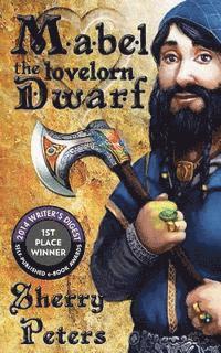 bokomslag Mabel the Lovelorn Dwarf