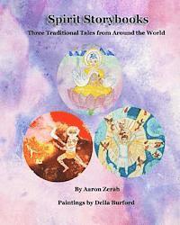 bokomslag Spirit Storybooks: Three Traditional Tales from Around the World