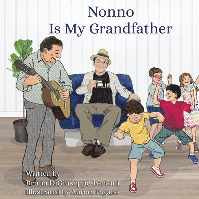 Nonno is my Grandfather 1