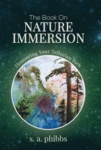 bokomslag The Book on Nature Immersion