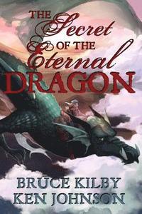 bokomslag The Secret of the Eternal Dragon