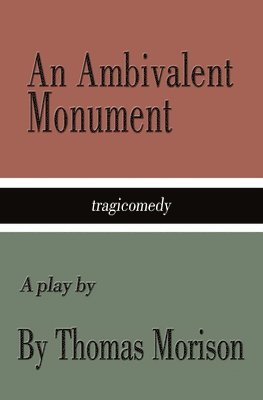 An Ambivalent Monument 1