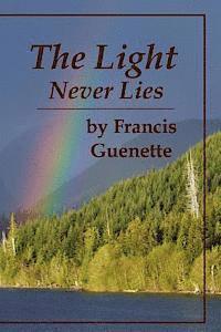 The Light Never Lies 1