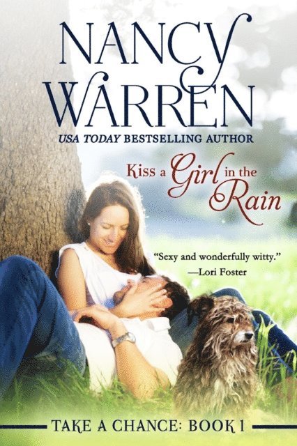 Nancy Warren - Kiss a Girl in the Rain, Häftad