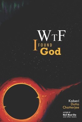 WTF! I Found God 1