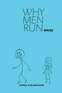 bokomslag Why Men Run... away