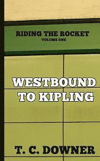 bokomslag Westbound to Kipling
