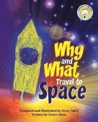 Why and What Travel to Space 1