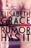 Rumor Has It (Limelight #1) 1