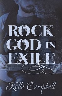 bokomslag Rock God in Exile