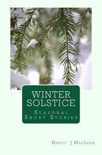 bokomslag Winter Solstice: A Collection of Short Stories