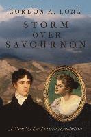 bokomslag Storm Over Savournon: A Novel of the French Revollution