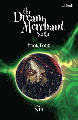 The Dream Merchant Saga Book Four 1