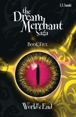 The Dream Merchant Saga Book Five 1