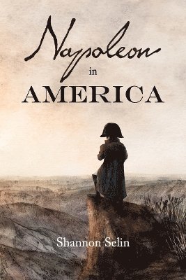 bokomslag Napoleon in America