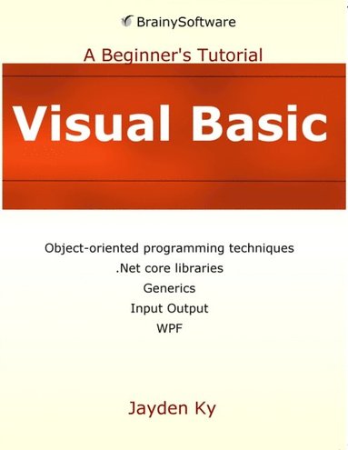 bokomslag Visual Basic: A Beginner's Tutorial