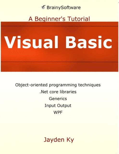 Jayden Ky - Visual Basic: A Beginner's Tutorial, Häftad