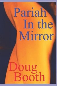 bokomslag Pariah In the Mirror