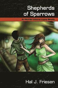 bokomslag Shepherds of Sparrows: An Okal Rel Universe Legacy Novella