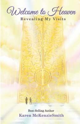 Karen McKenziesmith, Karen McKenzieSmith - Welcome To Heaven, Häftad