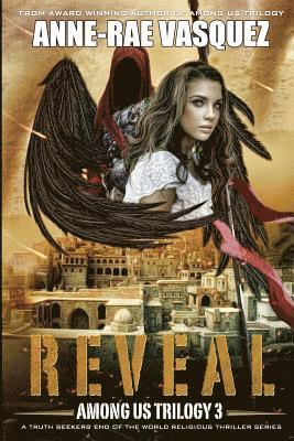 Reveal: A Truth Seekers End of the World Religious Thriller Series 1