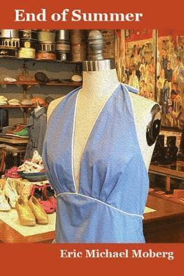 Eric Michael Moberg - End of Summer, Häftad