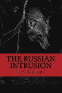 bokomslag The Russian Intrusion