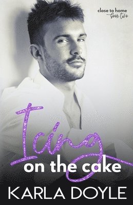 Karla Doyle - Icing on the Cake, Häftad