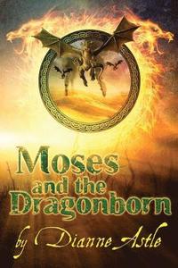 bokomslag Moses and the Dragonborn