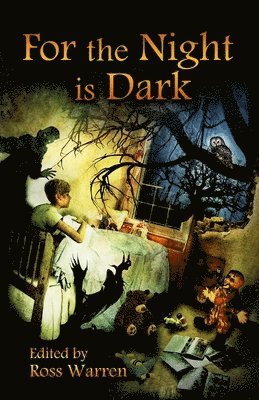 Jasper Bark, William Meikle - For the Night is Dark, Häftad
