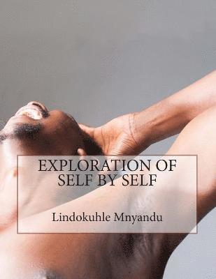 Exploration of Self by Self 1